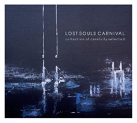 Lost Souls Carnival – Collection of Carefully Selected