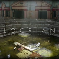 Locrian - The Clearing/The Final Epoch