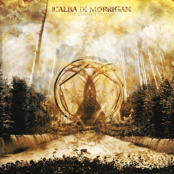 L’Alba Di Morrigan - The Essence Remains