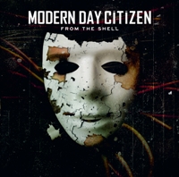 Modern Day Citizen - From The Shell