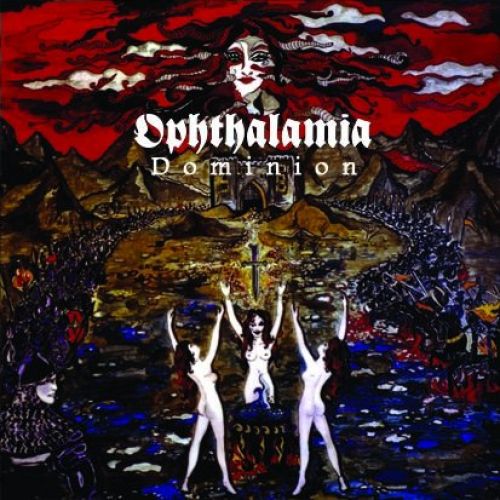 Ophthalamia - Dominion