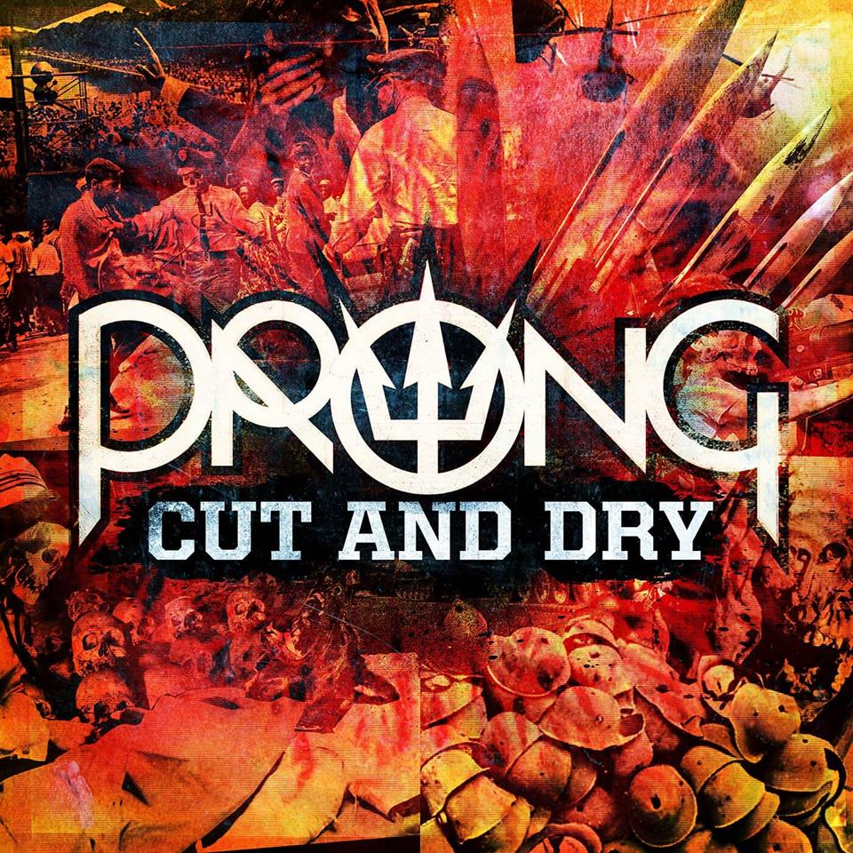 Prong - Cut And Dry 