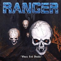 Ranger – Where Evil Dwells