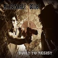 Reasonable Doubt - Build To Resist