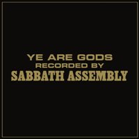 Sabbath Assembly - Ye Are Gods