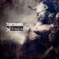 Tartharia - Flashback X Years In Hell