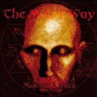 The Magik Way - Materia Occulta 1997-1999