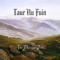 Taur Nu Fuin - The Mountain Path